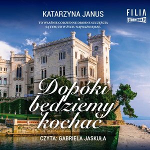 Dopóki będziemy kochać – audiobooki