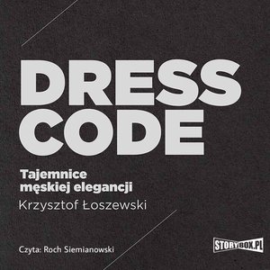 Dress code. Tajemnice męskiej elegancji  – audiobooki
