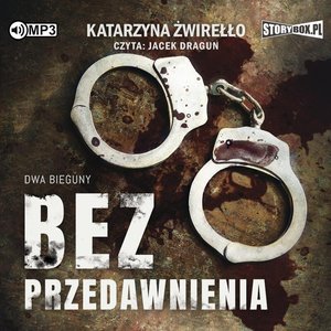 Dwa bieguny. Tom 1. Bez przedawnienia  – audiobooki