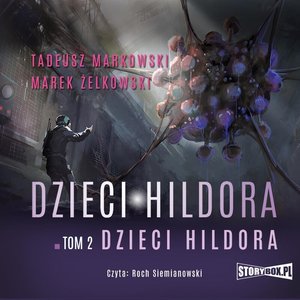 Dzieci Hildora. Tom 2. Dzieci Hildora – audiobooki
