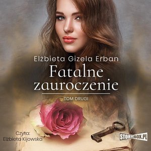 Fatalne zauroczenie. Tom 2 – audiobooki