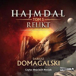 Hajmdal. Tom 5. Relikt – audiobooki