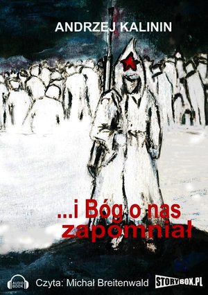 I Bóg o nas zapomniał – audiobooki