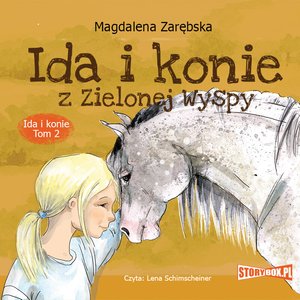 Ida i konie. Tom 2. Ida i konie z Zielonej Wyspy – audiobooki
