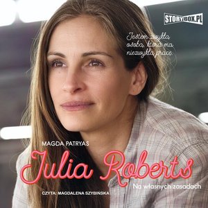 Julia Roberts. Na własnych zasadach  – audiobooki