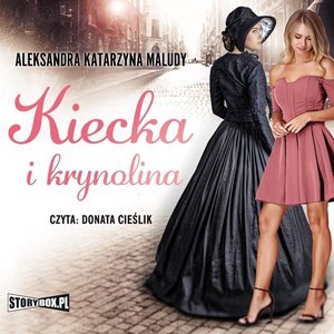 Kiecka i krynolina – audiobooki
