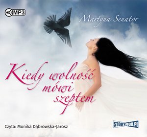 Kiedy wolność mówi szeptem – audiobooki