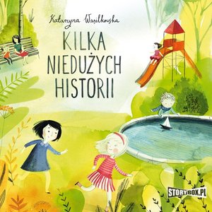 Kilka niedużych historii – audiobooki