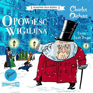 Klasyka dla dzieci. Charles Dickens. Tom 10. Opowieść wigilijna – audiobooki