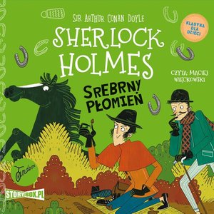 Klasyka dla dzieci. Sherlock Holmes. Tom 16. Srebrny Płomień – audiobooki