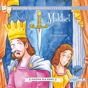 Klasyka dla dzieci. William Szekspir. Tom 3. Makbet – audiobooki