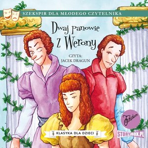 Klasyka dla dzieci. William Szekspir. Tom 7. Dwaj panowie z Werony – audiobooki