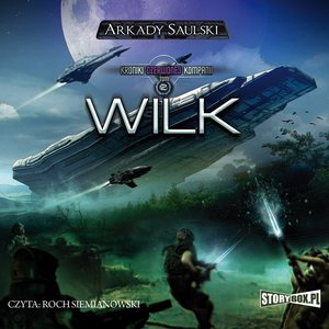 Kroniki Czerwonej Kompanii. Tom 2. Wilk – audiobooki