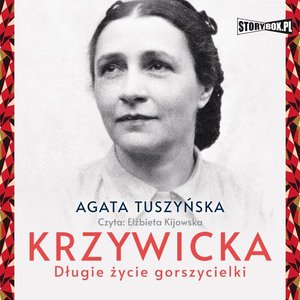 Krzywicka. Długie życie gorszycielki – audiobooki