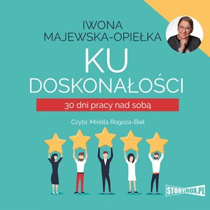 Ku doskonałości. 30 dni pracy nad sobą – audiobooki