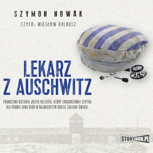 Lekarz z Auschwitz – audiobooki