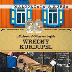 Malwina i Eliza na tropie. Tom 3. Wredny Kurdupel – audiobooki