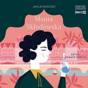Mania Skłodowska – audiobooki