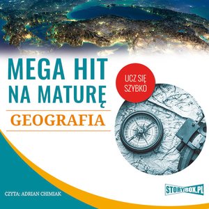 Mega hit na maturę. Geografia – audiobooki
