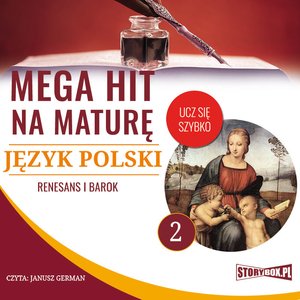 Mega hit na maturę. Język polski 2. Renesans i barok – audiobooki