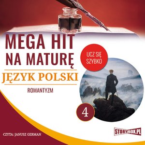 Mega hit na maturę. Język polski 4. Romantyzm – audiobooki