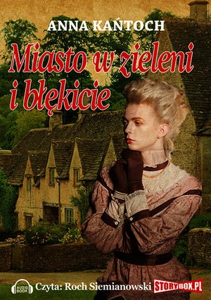 Miasto w zieleni i blekicie – audiobooki