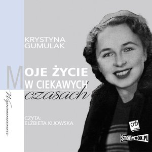 Moje życie w ciekawych czasach – audiobooki