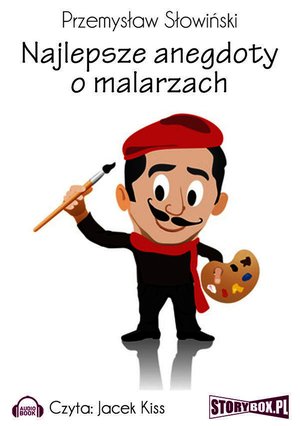 Najlepsze anegdoty o malarzach – audiobooki