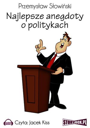 Najlepsze anegdoty o politykach – audiobooki