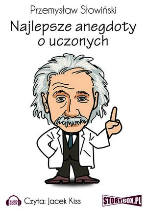 Najlepsze anegdoty o uczonych – audiobooki