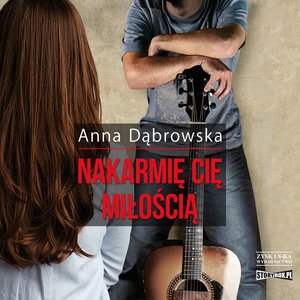 Nakarmię cię miłością – audiobooki