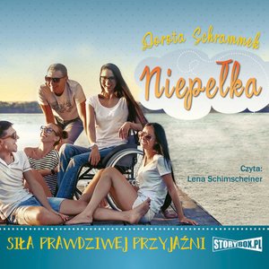 Niepełka. Tom 2. Siła prawdziwej przyjaźni – audiobooki