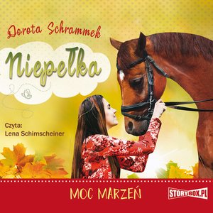 Niepełka. Tom 3. Moc marzeń – audiobooki