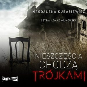 Nieszczęścia chodzą trójkami – audiobooki