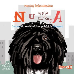 Nuka. Owczarek węgierski na polskich nizinach – audiobooki
