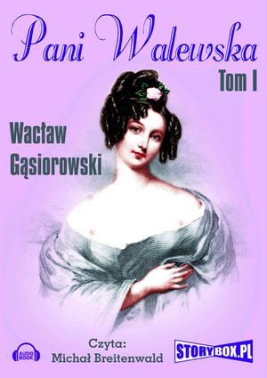 Pani Walewska Tom 1 – audiobooki