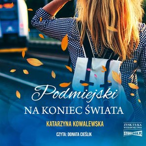 Podmiejski na koniec świata – audiobooki