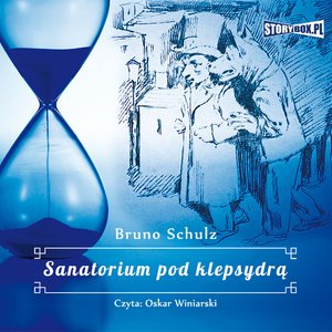 Sanatorium pod klepsydrą – audiobooki