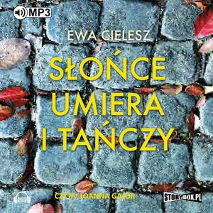 Słońce umiera i tańczy – audiobooki