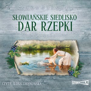 Słowiańskie siedlisko. Tom 2. Dar Rzepki – audiobooki