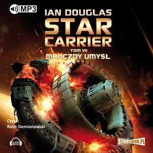 Star Carrier. Tom 7. Mroczny umysł – audiobooki