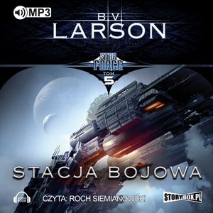 Star Force. Tom 5. Stacja bojowa – audiobooki