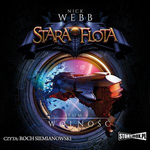 Stara Flota. Tom 6. Wolność – audiobooki