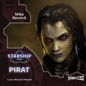 Starship. Tom 2. Pirat – audiobooki