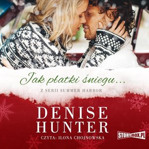 Summer Harbor. Tom 1. Jak płatki śniegu – audiobooki