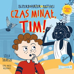 Superbohater z antyku. Tom 10. Czas minął, Tim!  – audiobooki