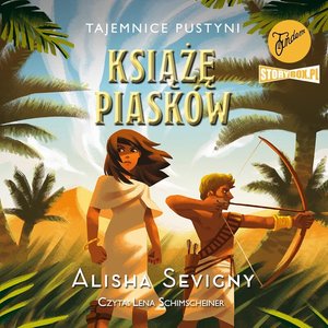 Tajemnice pustyni. Tom 2. Książę piasków – audiobooki