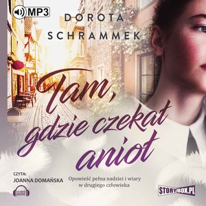 Tam, gdzie czekał anioł – audiobooki