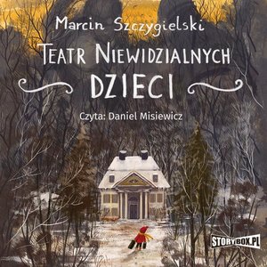 Teatr niewidzialnych dzieci – audiobooki