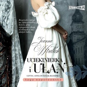 Uciekinierka i ułan – audiobooki